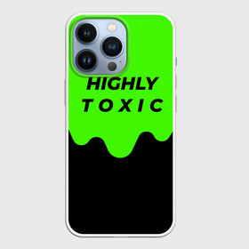 Чехол для iPhone 13 Pro с принтом HIGHLY toxic 0.2 в Новосибирске,  |  | Тематика изображения на принте: green | neon | street style | style | toxic