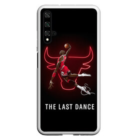 Чехол для Honor 20 с принтом The Last Dance в Новосибирске, Силикон | Область печати: задняя сторона чехла, без боковых панелей | air | ball | basket | basketball | bulls | chicago | dance | jordan | jordans | jumpman | last | nba | sport | баскетбол | джордан | майкл | мяч | нба | последний | спорт | танец