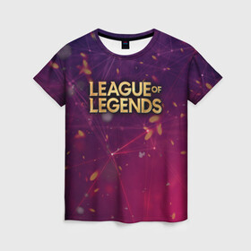 Женская футболка 3D с принтом League of Legends в Новосибирске, 100% полиэфир ( синтетическое хлопкоподобное полотно) | прямой крой, круглый вырез горловины, длина до линии бедер | art | dota | dota 2 | fan | game | hero | league | league of legends | legends | lol | moba | mobile legend | riot game | герои | детские | дота | женские | игра | моба | мужские
