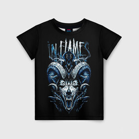 Детская футболка 3D с принтом IN FLAMES в Новосибирске, 100% гипоаллергенный полиэфир | прямой крой, круглый вырез горловины, длина до линии бедер, чуть спущенное плечо, ткань немного тянется | alternative | hardcore | in flames | punk | rock | usa | wolf | альтернатива | волк | панк | рок