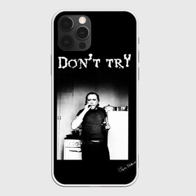 Чехол для iPhone 12 Pro Max с принтом Чарльз Буковски Не старайся в Новосибирске, Силикон |  | 80 е | не старайся | писатель | чарльз буковски