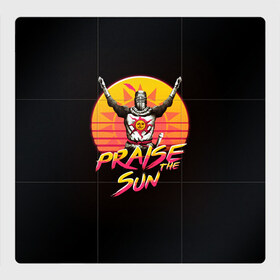 Магнитный плакат 3Х3 с принтом PRAISE THE SUN в Новосибирске, Полимерный материал с магнитным слоем | 9 деталей размером 9*9 см | dark | dark souls | demon souls | knight | praise the sun | дарк соулс | демон соулс | игры | рыцарь | темные души | тьма