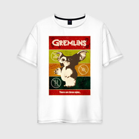 Женская футболка хлопок Oversize с принтом Gremlins в Новосибирске, 100% хлопок | свободный крой, круглый ворот, спущенный рукав, длина до линии бедер
 | gizmo | gremlins | mogwai | vdzajul | гизмо | гремлины | магвай