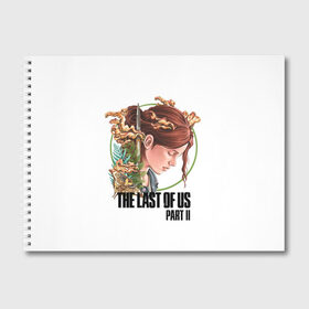 Альбом для рисования с принтом The Last of Us Part II Ellie в Новосибирске, 100% бумага
 | матовая бумага, плотность 200 мг. | ellie | ellie williams | post apocalypse | the last of us 2 | the last of us part ii | tlou | tlou2 | одни из нас | одни из нас 2 | одни из нас часть ii | постапокалипсис | элли | элли уильямс