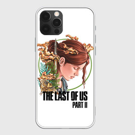 Чехол для iPhone 12 Pro с принтом The Last of Us Part II Ellie в Новосибирске, силикон | область печати: задняя сторона чехла, без боковых панелей | ellie | ellie williams | post apocalypse | the last of us 2 | the last of us part ii | tlou | tlou2 | одни из нас | одни из нас 2 | одни из нас часть ii | постапокалипсис | элли | элли уильямс