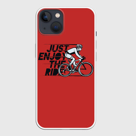 Чехол для iPhone 13 с принтом Just Enjoy the Ride (Z) в Новосибирске,  |  | bicycle | bicyclist | bike | biker | bmx | cycle | rider | байкер | бмх | вело | велогонщик | велосепедист | велосипед | велоспорт | гонщик