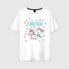 Женская футболка хлопок Oversize с принтом Единорог Unicorn в Новосибирске, 100% хлопок | свободный крой, круглый ворот, спущенный рукав, длина до линии бедер
 | love | pink | rose | unicorn | девочке | единорог | единорогигрушка | единорогмосква | лошадь | любовь | милая | пони | радуга | роза | розовая | сердечки | сердце | сказка | сказочки | сказочная | фиолетовая