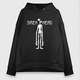 Женское худи Oversize хлопок с принтом Siren Head в Новосибирске, френч-терри — 70% хлопок, 30% полиэстер. Мягкий теплый начес внутри —100% хлопок | боковые карманы, эластичные манжеты и нижняя кромка, капюшон на магнитной кнопке | game | scp | siren head | игра | монстр | персонаж | пиксель арт | сирена | сиреноголовый | чудовище