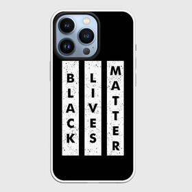 Чехол для iPhone 13 Pro с принтом Black lives matter | BLM (Z) в Новосибирске,  |  | Тематика изображения на принте: derek chauvin | george floyd | thomas lane | активисты | афро | дерек шовин | джордж флойд | жизни чёрных важны | надпись | общественное движение | текст | томас лэйн | трэйвон мартина | ту тао