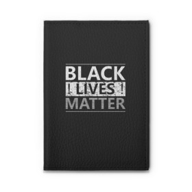 Обложка для автодокументов с принтом Black lives matter (Z) в Новосибирске, натуральная кожа |  размер 19,9*13 см; внутри 4 больших “конверта” для документов и один маленький отдел — туда идеально встанут права | Тематика изображения на принте: derek chauvin | george floyd | thomas lane | активисты | афро | дерек шовин | джордж флойд | жизни чёрных важны | надпись | общественное движение | текст | томас лэйн | трэйвон мартина | ту тао