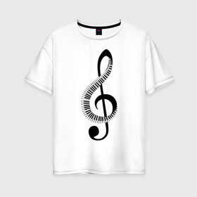 Женская футболка хлопок Oversize с принтом Скрипичный ключ и клавиши в Новосибирске, 100% хлопок | свободный крой, круглый ворот, спущенный рукав, длина до линии бедер
 | арт | звук | клавиши | музыка | музыкант | ноты | символ | скрипичный ключ | схема | фортепиано