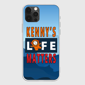 Чехол для iPhone 12 Pro Max с принтом Kennys LIFE matters в Новосибирске, Силикон |  | kenny | life matters | lives matter | south park | text | жизнь | кенни | маккормик | текст | фразы | южный парк
