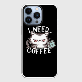 Чехол для iPhone 13 Pro с принтом Кофе кот в Новосибирске,  |  | cat | coffee | grumpy | lol | mem | need | кити | котенок | котик | кофе | кофэ | мем | мне | недовольный | нужен | прикол | смешной