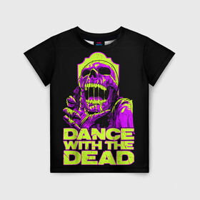 Детская футболка 3D с принтом DANCE WITH THE DEAD в Новосибирске, 100% гипоаллергенный полиэфир | прямой крой, круглый вырез горловины, длина до линии бедер, чуть спущенное плечо, ткань немного тянется | Тематика изображения на принте: dance with | dance with the dead | rock | the dead | музыка | рок