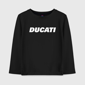 Детский лонгслив хлопок с принтом DUCATI в Новосибирске, 100% хлопок | круглый вырез горловины, полуприлегающий силуэт, длина до линии бедер | ducati | moto | дукати | мото | мотоспорт