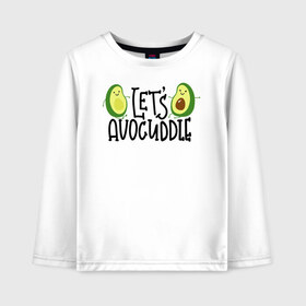 Детский лонгслив хлопок с принтом Lets Avocuddle в Новосибирске, 100% хлопок | круглый вырез горловины, полуприлегающий силуэт, длина до линии бедер | Тематика изображения на принте: avocado | авокадо | мемы | минимализм | прикольные картинки | прикольные надписи | растение | фрукт
