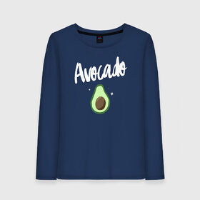 Женский лонгслив хлопок с принтом Avocado в Новосибирске, 100% хлопок |  | avocado | авокадо | веганство | вегетарианство | еда | зеленый | земля | зож | листья | овощи | позиция | природа | фрукты