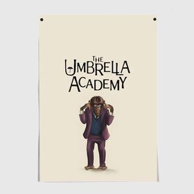 Постер с принтом The umbrella academy в Новосибирске, 100% бумага
 | бумага, плотность 150 мг. Матовая, но за счет высокого коэффициента гладкости имеет небольшой блеск и дает на свету блики, но в отличии от глянцевой бумаги не покрыта лаком | dark horse comics | netflix | the umbrella academy | umbrella | академия амбрелла | белая скрипка | бен харгривз | комикс | комильфо | космобой | кракен | реджинальд харгривз | сеанс | слух