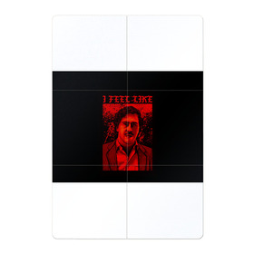 Магнитный плакат 2Х3 с принтом Пабло (I feel Like Escobar) в Новосибирске, Полимерный материал с магнитным слоем | 6 деталей размером 9*9 см | барон | вещество | власть | глюк | дурман | зависимость | игла | кайф | кофеин | любовь | мак | морф | пабло | флекс | хайп