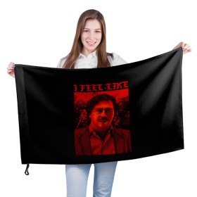 Флаг 3D с принтом Пабло (I feel Like Escobar) в Новосибирске, 100% полиэстер | плотность ткани — 95 г/м2, размер — 67 х 109 см. Принт наносится с одной стороны | барон | вещество | власть | глюк | дурман | зависимость | игла | кайф | кофеин | любовь | мак | морф | пабло | флекс | хайп
