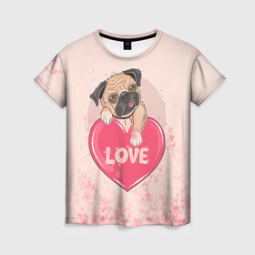 Женская футболка 3D с принтом Love Pug (Z) в Новосибирске, 100% полиэфир ( синтетическое хлопкоподобное полотно) | прямой крой, круглый вырез горловины, длина до линии бедер | dog | doggie | doggy | mops | pug | декоративная собака | друг человека | другу | кинолог | лабрадор | малые молоссоиды | мопс | мопсик | мохнатый | пес | пёсель | пёсик | подарок | подруге | собака | собакен | собаки