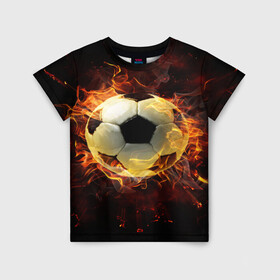 Детская футболка 3D с принтом Мяч в Новосибирске, 100% гипоаллергенный полиэфир | прямой крой, круглый вырез горловины, длина до линии бедер, чуть спущенное плечо, ткань немного тянется | мяч | огонь | пламя | футбол | футбольный мяч