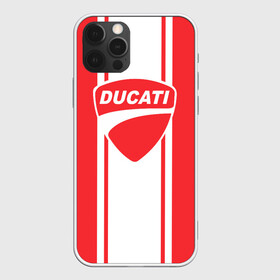 Чехол для iPhone 12 Pro с принтом DUCATI в Новосибирске, силикон | область печати: задняя сторона чехла, без боковых панелей | ducati | moto | дукати | мото | мотоспорт