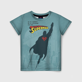Детская футболка 3D с принтом Is it a bird? в Новосибирске, 100% гипоаллергенный полиэфир | прямой крой, круглый вырез горловины, длина до линии бедер, чуть спущенное плечо, ткань немного тянется | man | steel | superman | vdzajul | супермен | супермэн