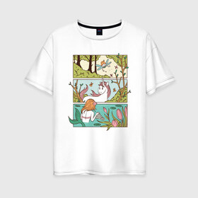 Женская футболка хлопок Oversize с принтом Зачарованный лес в Новосибирске, 100% хлопок | свободный крой, круглый ворот, спущенный рукав, длина до линии бедер
 | comics | comix | enchanted | fairy | forest | mermaid | unicorn | бабочка | в лесу | единорог | единорожка | зачарованный | иллюстрация | комикс | красивая | лес | лесная | лесной | миф | мифические | природа | русалка