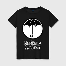 Женская футболка хлопок с принтом Академия Амбрелла в Новосибирске, 100% хлопок | прямой крой, круглый вырез горловины, длина до линии бедер, слегка спущенное плечо | the umbrella academy | umbrella | академия амбрелла | амбрелла | герб | зонтик