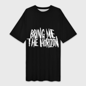 Платье-футболка 3D с принтом Bring Me The Horizon в Новосибирске,  |  | Тематика изображения на принте: bmth | bring me | bring me the horizon | bring me the horizont | doomed | hardcore | rock | бринг ми | бринг ми зе | бринг ми зе хоризон | музыка | рок