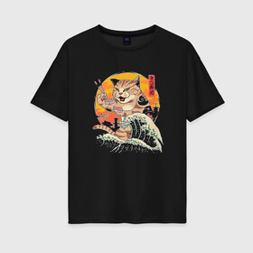 Женская футболка хлопок Oversize с принтом Great Cat Wave в Новосибирске, 100% хлопок | свободный крой, круглый ворот, спущенный рукав, длина до линии бедер
 | anime | art | cat | cats | great wave | hokusai | japan | japanese | kanagawa | kanji | sushi | арт | большая | в японском стиле | великая | волна | ест суши | иероглифы | канагава | кандзи | китайские | кот | котенок | кошка | палочки | суши