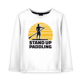 Детский лонгслив хлопок с принтом Stand up paddling в Новосибирске, 100% хлопок | круглый вырез горловины, полуприлегающий силуэт, длина до линии бедер | Тематика изображения на принте: serfing | sup serfing | sup серфинг | сап серфинг | серфинг
