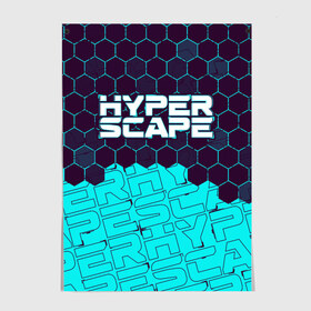 Постер с принтом HYPER SCAPE / ХАЙПЕР СКЕЙП в Новосибирске, 100% бумага
 | бумага, плотность 150 мг. Матовая, но за счет высокого коэффициента гладкости имеет небольшой блеск и дает на свету блики, но в отличии от глянцевой бумаги не покрыта лаком | battle | bitcrown | hyper | hyperscape | logo | royale | scape | битва | игра | игры | королевская | лого | логотип | логотипы | символ | символы | скейп | скейт | спейс | хайпер | хайперскейп | хайперспейс