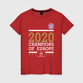 Женская футболка хлопок с принтом FC Bayern Munchen | Champions of Europe 2020 в Новосибирске, 100% хлопок | прямой крой, круглый вырез горловины, длина до линии бедер, слегка спущенное плечо | Тематика изображения на принте: 0x000000123 | bayern munchen | fcb | бавария | мюнхен