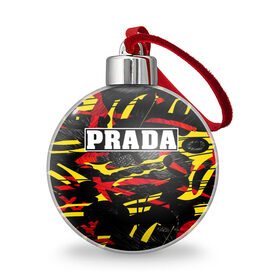 Ёлочный шар с принтом PRADA в Новосибирске, Пластик | Диаметр: 77 мм | prada | prada gang | prada style | prada принт | prada футболка | парада стиль | прада | прада принт | прада футболка