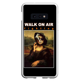 Чехол для Samsung S10E с принтом walk on air в Новосибирске, Силикон | Область печати: задняя сторона чехла, без боковых панелей | Тематика изображения на принте: air | fighting | on | walk | картина | мона лиза