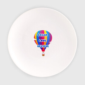 Тарелка с принтом Воздушный шар в Новосибирске, фарфор | диаметр - 210 мм
диаметр для нанесения принта - 120 мм | believe | dream | love | вектор | воздушный шар | облака | разноцветный | синий шрифт