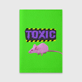 Обложка для паспорта матовая кожа с принтом Toxic в Новосибирске, натуральная матовая кожа | размер 19,3 х 13,7 см; прозрачные пластиковые крепления | Тематика изображения на принте: animals | rat | toxic | животные | крыса | токсик