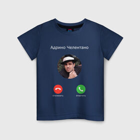 Детская футболка хлопок с принтом Адриано Челентано в Новосибирске, 100% хлопок | круглый вырез горловины, полуприлегающий силуэт, длина до линии бедер | adriano celentano | адриано челентано | айфон | звонок | оригинальный подарок | подарок на др | приколы | челентано
