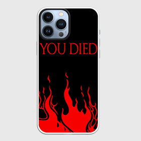 Чехол для iPhone 13 Pro Max с принтом YOU DIED в Новосибирске,  |  | Тематика изображения на принте: dark souls | dark souls iii | дарк солс | дарк соулс | темные души | черные души