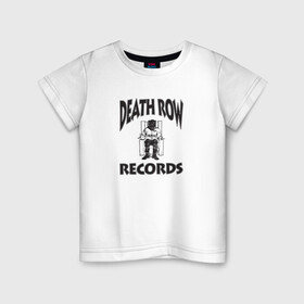 Детская футболка хлопок с принтом Death Row Records в Новосибирске, 100% хлопок | круглый вырез горловины, полуприлегающий силуэт, длина до линии бедер | death row | dr dre | hip hop | rap | snoop dogg