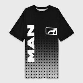 Платье-футболка 3D с принтом MAN в Новосибирске,  |  | man | man logo | man значок | man лого | man логотип | водитель | грузовик | грузовой | дальнобойщик | ман | ман значок | ман лого | ман логотип | фура | шофер