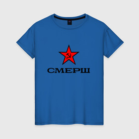 Женская футболка хлопок с принтом СМЕРШ Красная звезда в Новосибирске, 100% хлопок | прямой крой, круглый вырез горловины, длина до линии бедер, слегка спущенное плечо | 1937 | армия | война | звезда | кгб | коммунизм | красная | милиция | нквд | оборона | патриотизм | серп и молот | смерш | ссср
