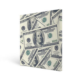 Холст квадратный с принтом Доллары в Новосибирске, 100% ПВХ |  | Тематика изображения на принте: 100 долларов | арт | банкноты | валюта | деньги | доллары | зеленый | зелень | сто | сто долларов