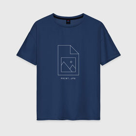 Женская футболка хлопок Oversize с принтом Print.jpg в Новосибирске, 100% хлопок | свободный крой, круглый ворот, спущенный рукав, длина до линии бедер
 | pc | print | windows | виндовс | дизайн | иконка | компьютер | пк | прикол | принт | юмор