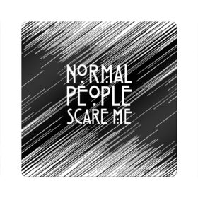 Магнит виниловый Квадрат с принтом Normal People Scare Me. в Новосибирске, полимерный материал с магнитным слоем | размер 9*9 см, закругленные углы | american horror story | games | normal people scare me | аутизм | документальный фильм об аутизме | игры | кино | люди | нормал пипл скар ми | очень странные дела | фильмы