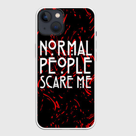 Чехол для iPhone 13 с принтом Normal People Scare Me. в Новосибирске,  |  | american horror story | games | normal people scare me | аутизм | документальный фильм об аутизме | игры | кино | люди | нормал пипл скар ми | очень странные дела | фильмы