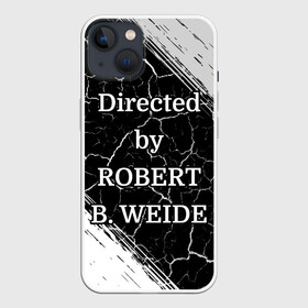 Чехол для iPhone 13 с принтом Directed by ROBERT B. WEIDE в Новосибирске,  |  | directed | directed by | mem | meme | memes | robert | weide | бай | вейд | вейде | директ | директед | заставка | интернет | кино | мем | мемы | прикол | приколы | режиссер | роберт | титры | фильмы | юмор