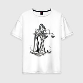 Женская футболка хлопок Oversize с принтом Фемида светлая в Новосибирске, 100% хлопок | свободный крой, круглый ворот, спущенный рукав, длина до линии бедер
 | богиня | весы | меч | правосудие | фемида